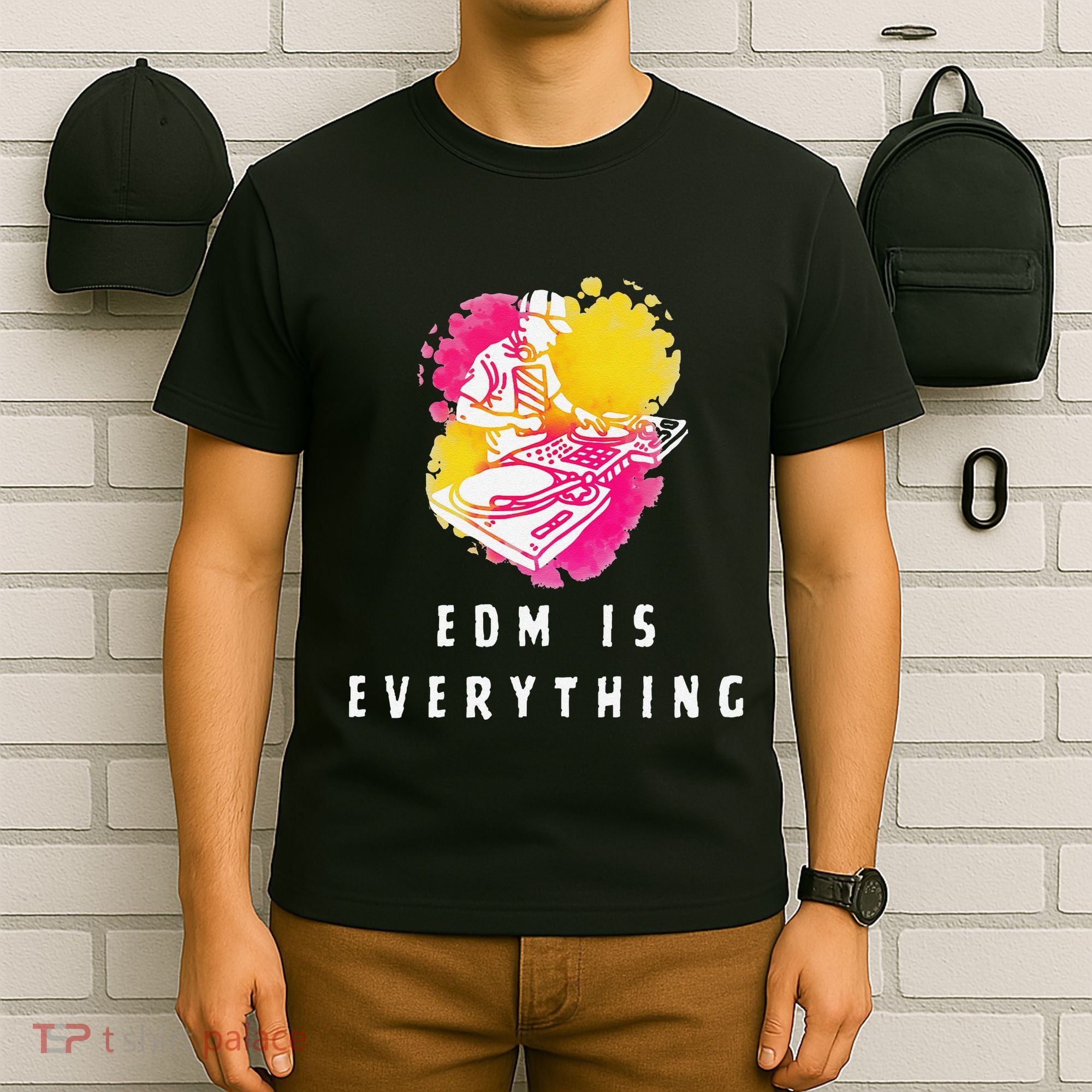 Edm Is Everything Electronic Dance Music Humor T-Shirt