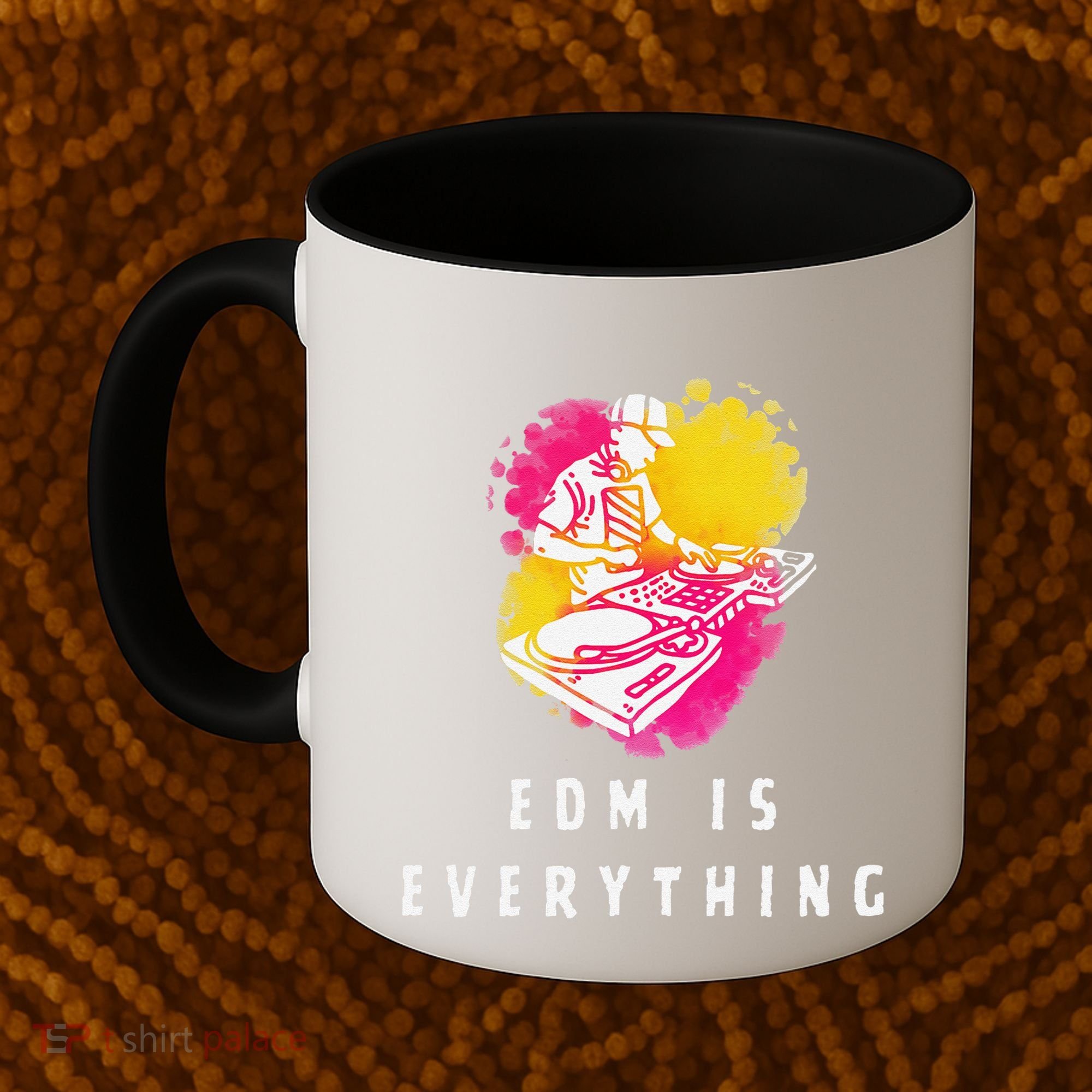 Edm Is Everything Electronic Dance Music Humor Coffee Mug