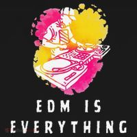 Edm Is Everything Electronic Dance Music Humor Polo thumb 3