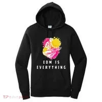 Edm Is Everything Electronic Dance Music Humor Women's Hoodie thumb 0