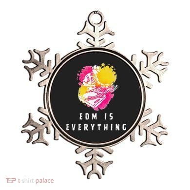 Edm Is Everything Electronic Dance Music Humor Ornament