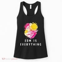 Edm Is Everything Electronic Dance Music Humor Women's Tank Top thumb 0