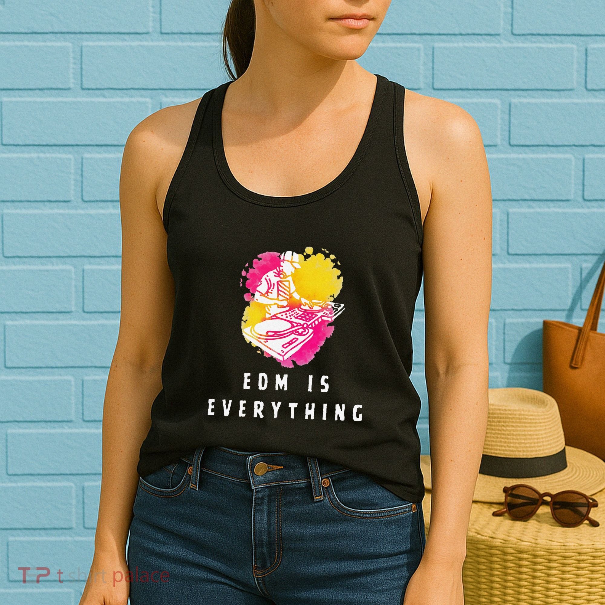 Edm Is Everything Electronic Dance Music Humor Women's Tank Top