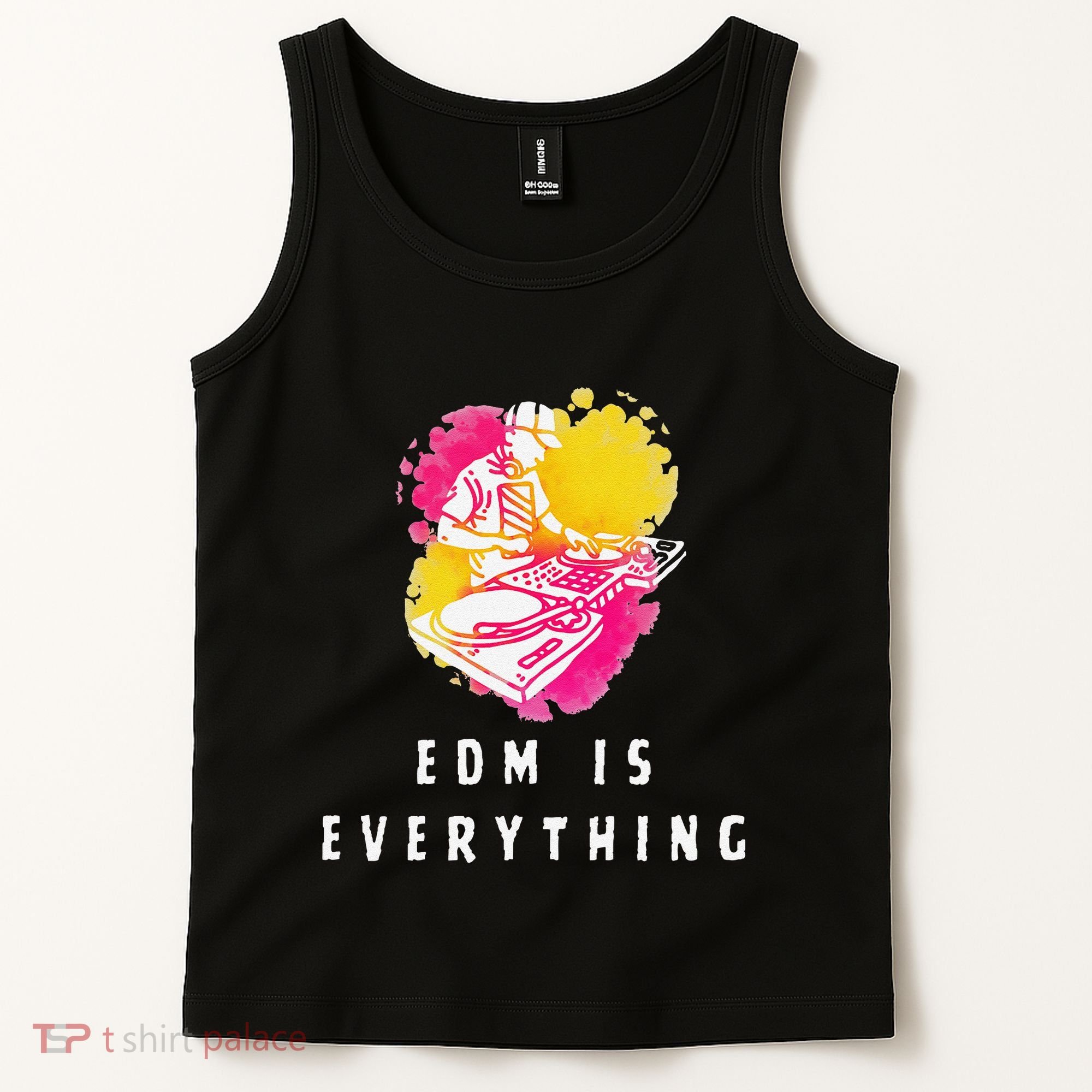 Edm Is Everything Electronic Dance Music Humor Tank Top