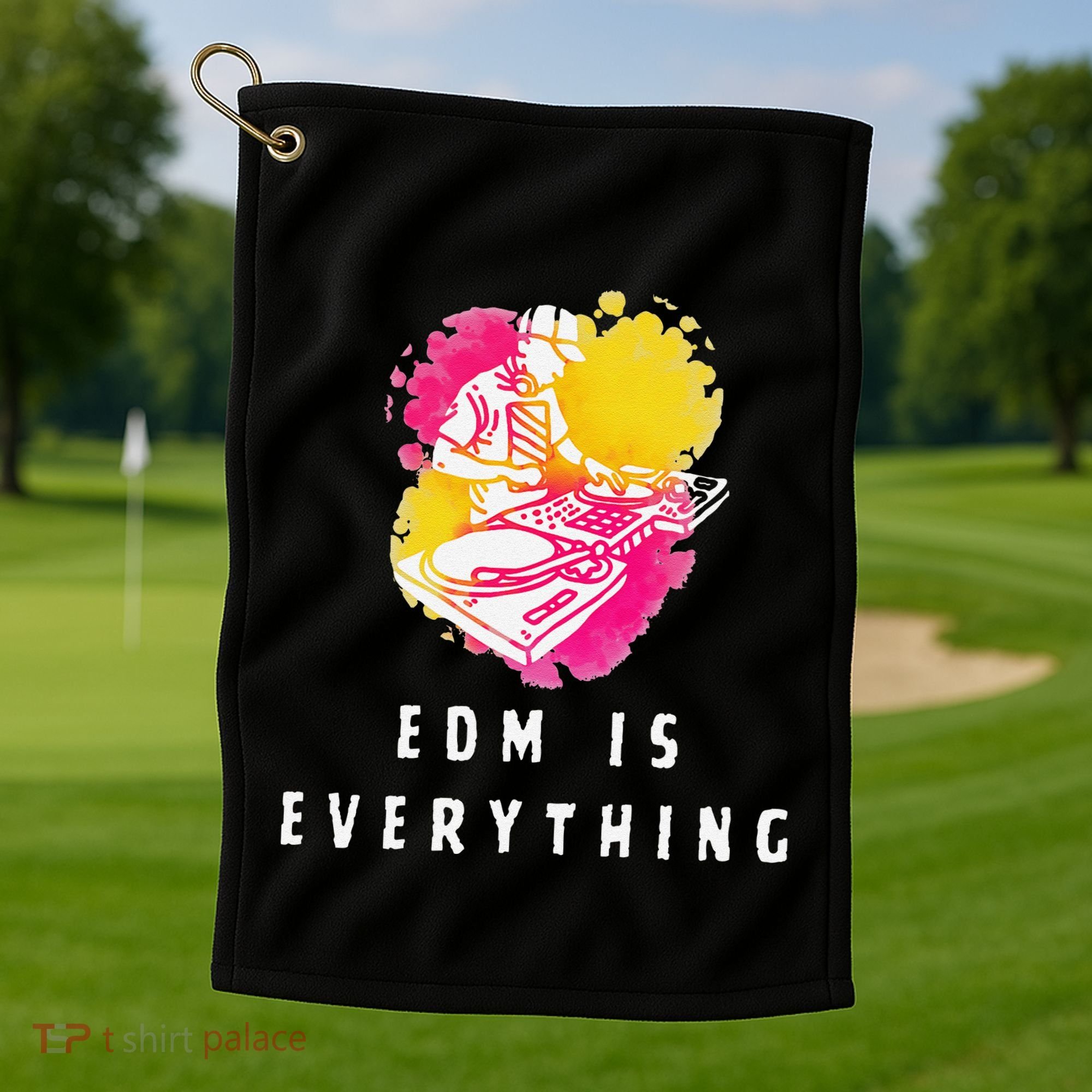 Edm Is Everything Electronic Dance Music Humor Golf Towel