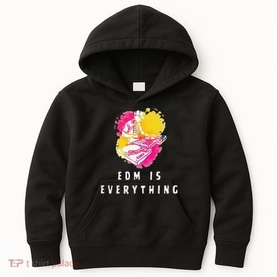 Edm Is Everything Electronic Dance Music Humor Kids Hoodie
