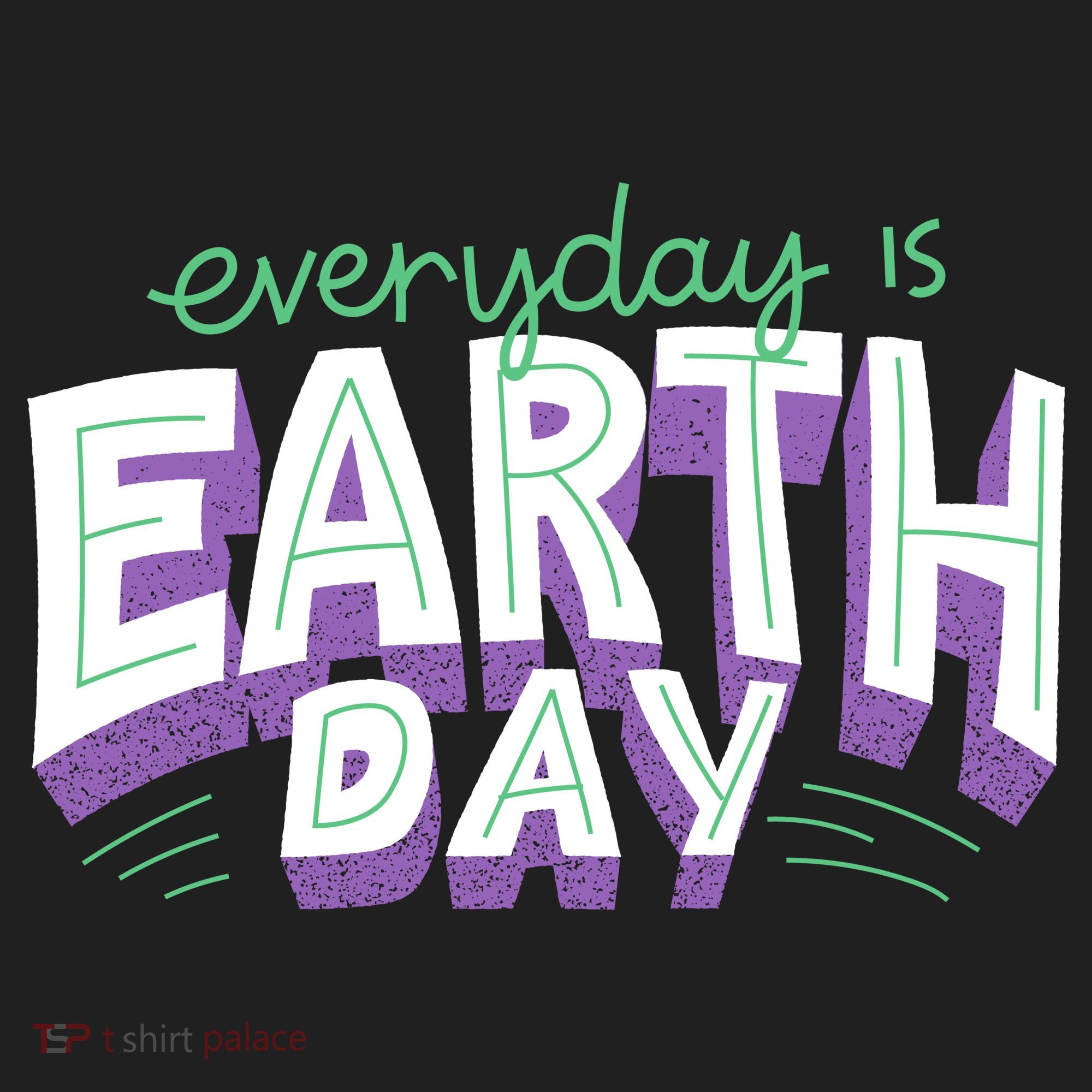 Everyday Is Earth Day Awareness Women's Sweatshirt