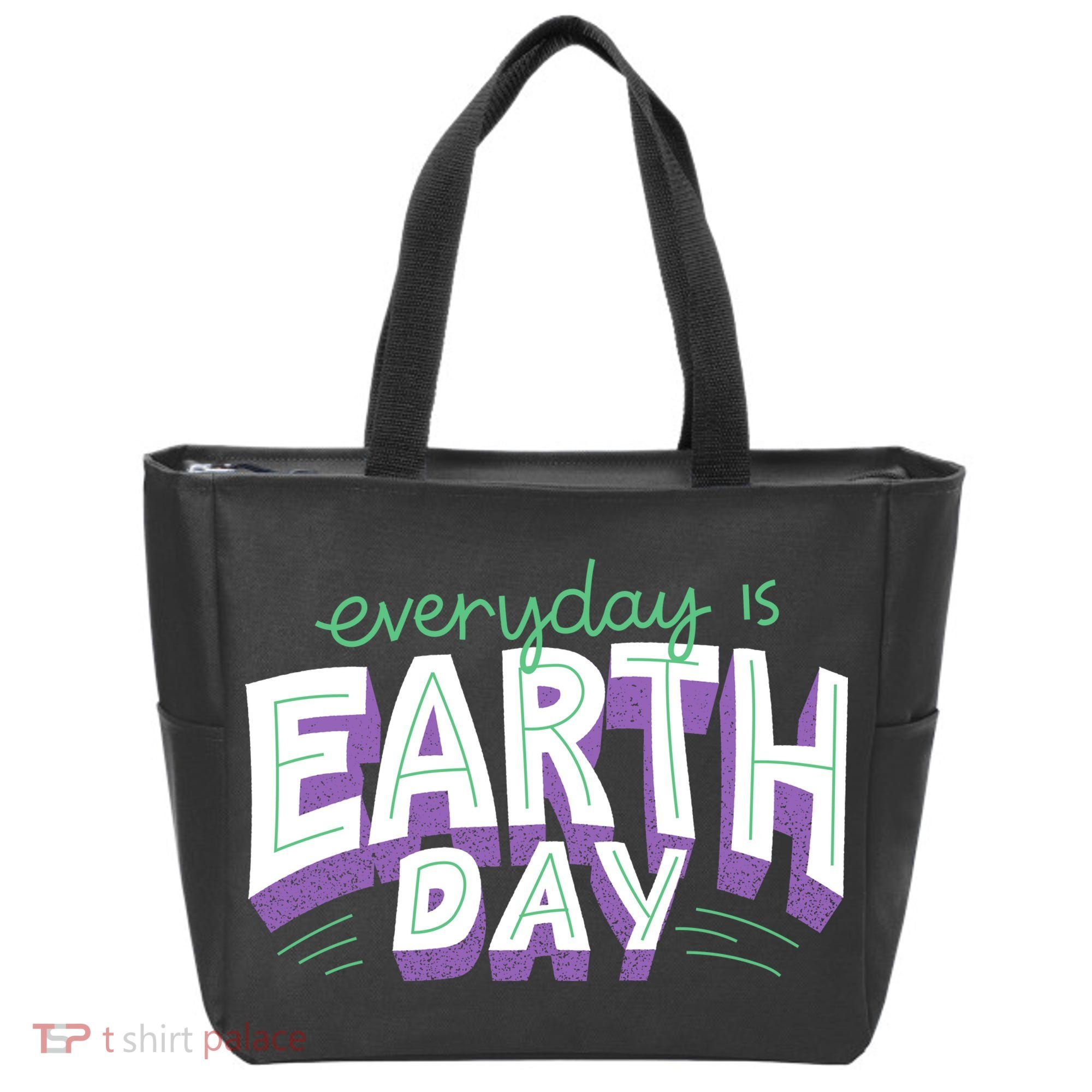 Everyday Is Earth Day Awareness Tote Bag