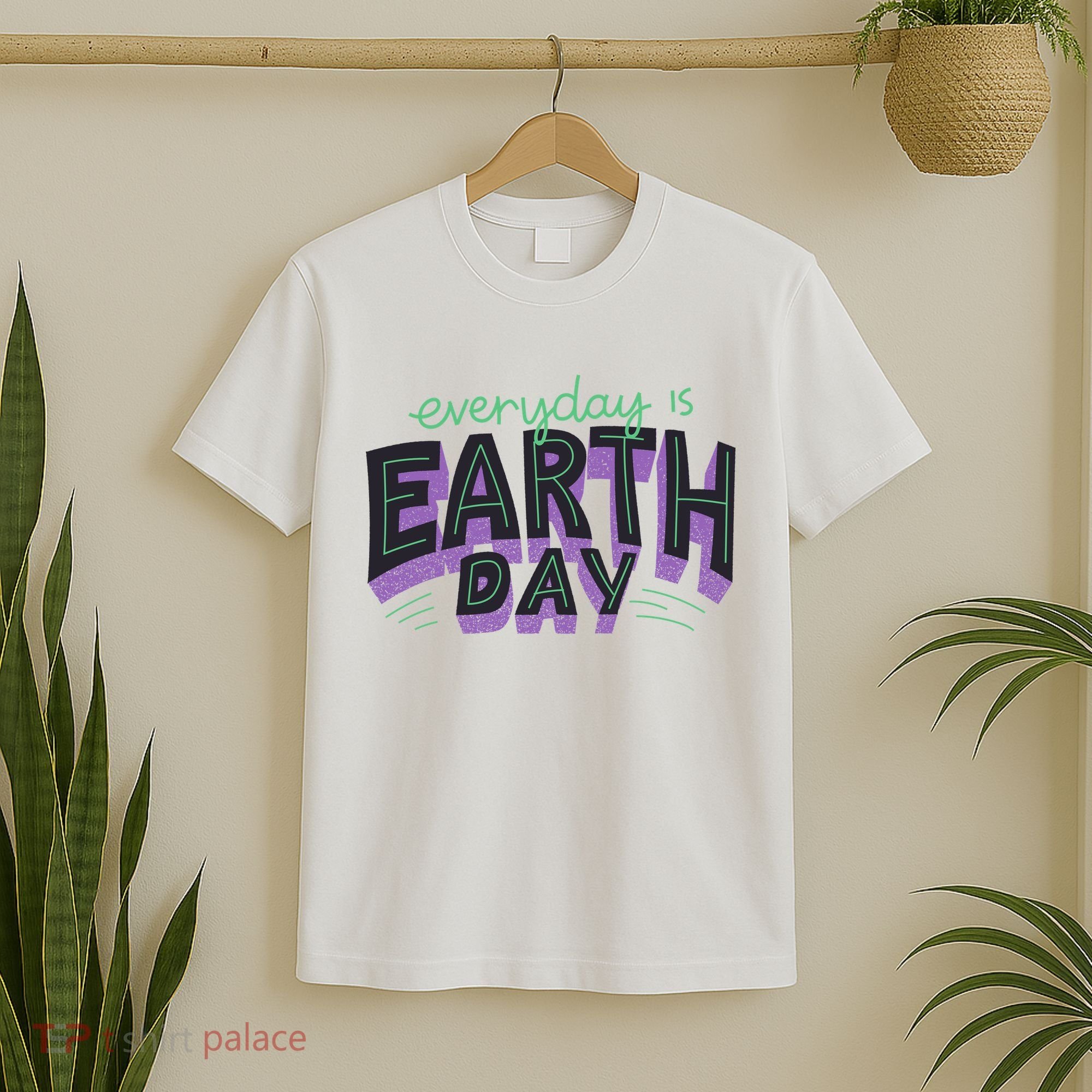 Everyday Is Earth Day Awareness T-Shirt