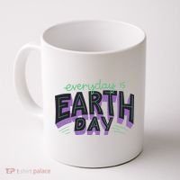 Everyday Is Earth Day Awareness Coffee Mug thumb 0