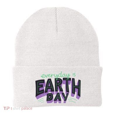 Everyday Is Earth Day Awareness Beanie