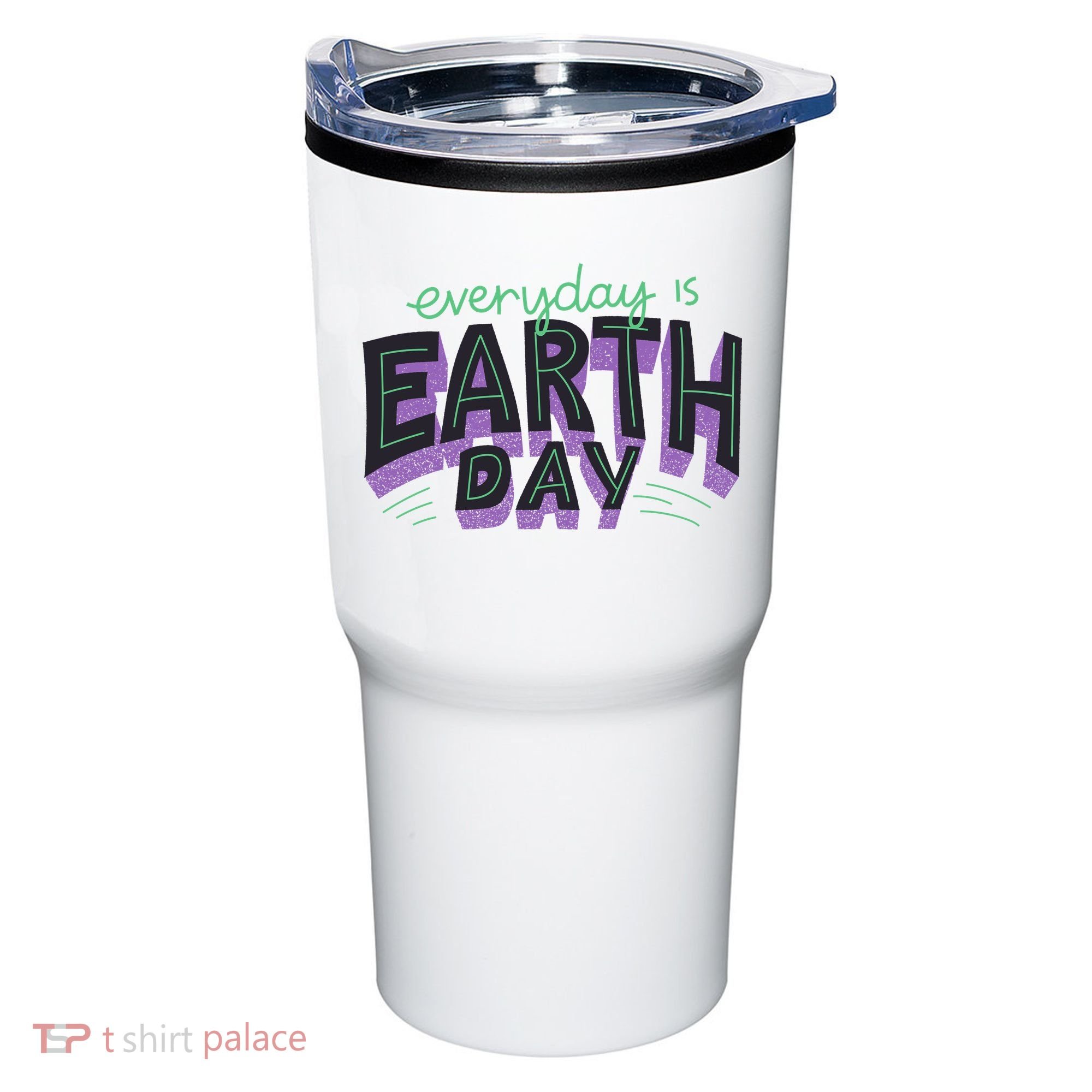 Everyday Is Earth Day Awareness Tumbler
