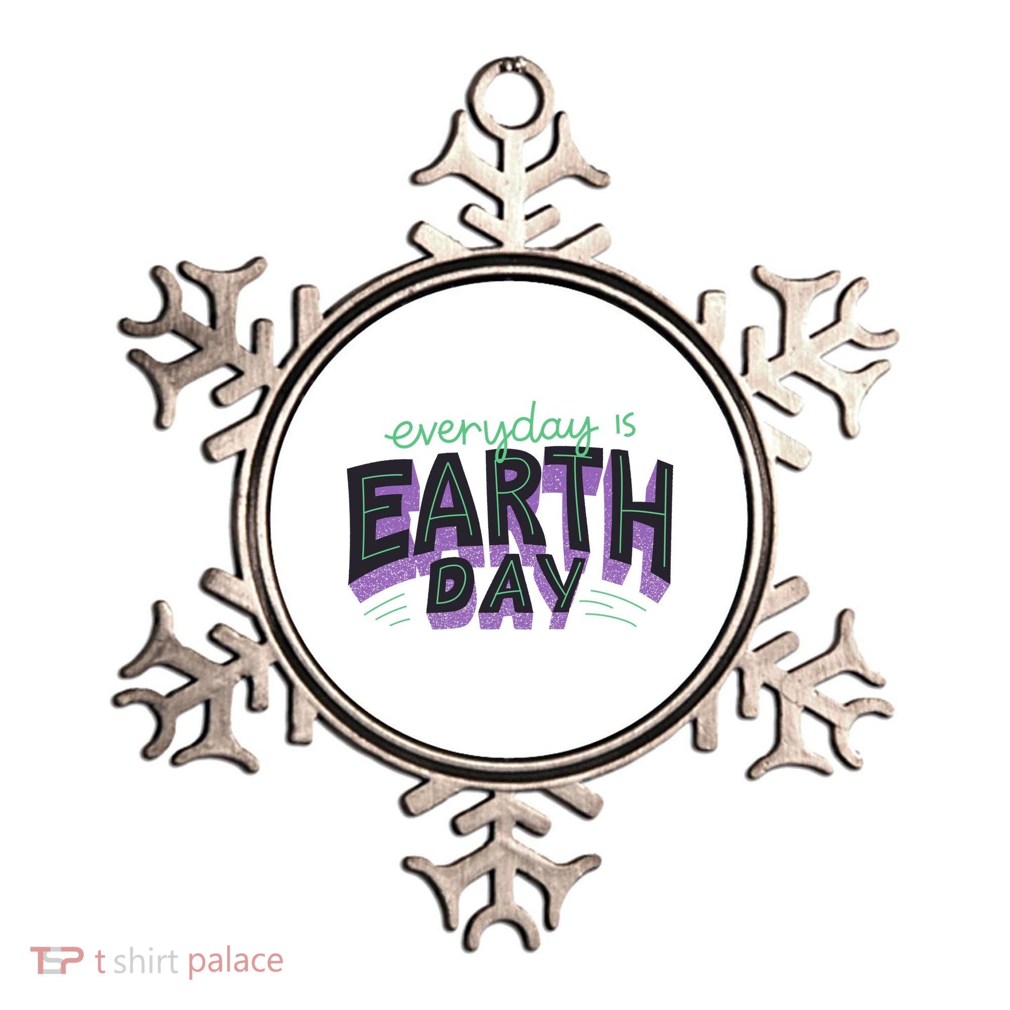 Everyday Is Earth Day Awareness Ornament