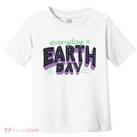Everyday Is Earth Day Awareness Toddler T-Shirt thumb 0