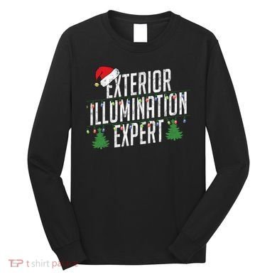 Exterior Illumination Expert Christmas Light Decorator Long Sleeve Shirt