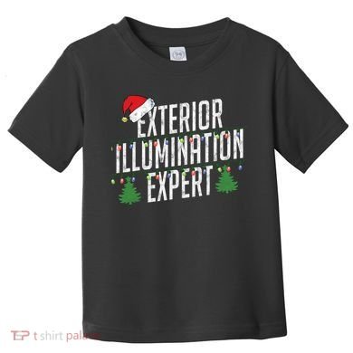 Exterior Illumination Expert Christmas Light Decorator Toddler T-Shirt