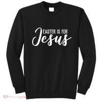Easter Is For Jesus Cute Sweatshirt thumb 0