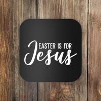 Easter Is For Jesus Cute Coaster thumb 0