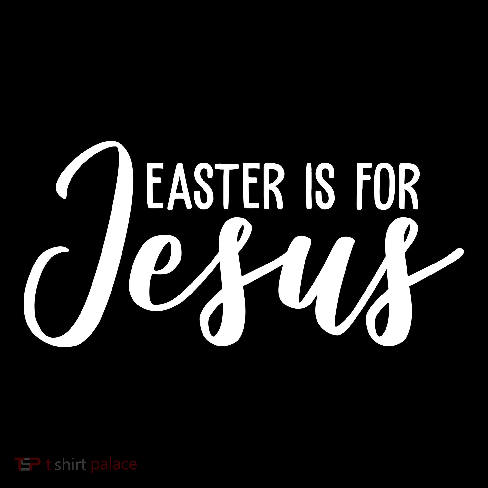 Easter Is For Jesus Cute Women's T-Shirt