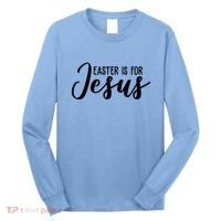 Easter Is For Jesus Cute Long Sleeve Shirt thumb 0