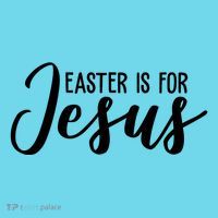 Easter Is For Jesus Cute T-Shirt thumb 6