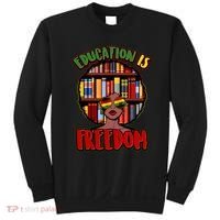 Education Is Freedom Black History Book Reading Lover Sweatshirt thumb 0