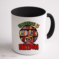 Education Is Freedom Black History Book Reading Lover Coffee Mug thumb 1
