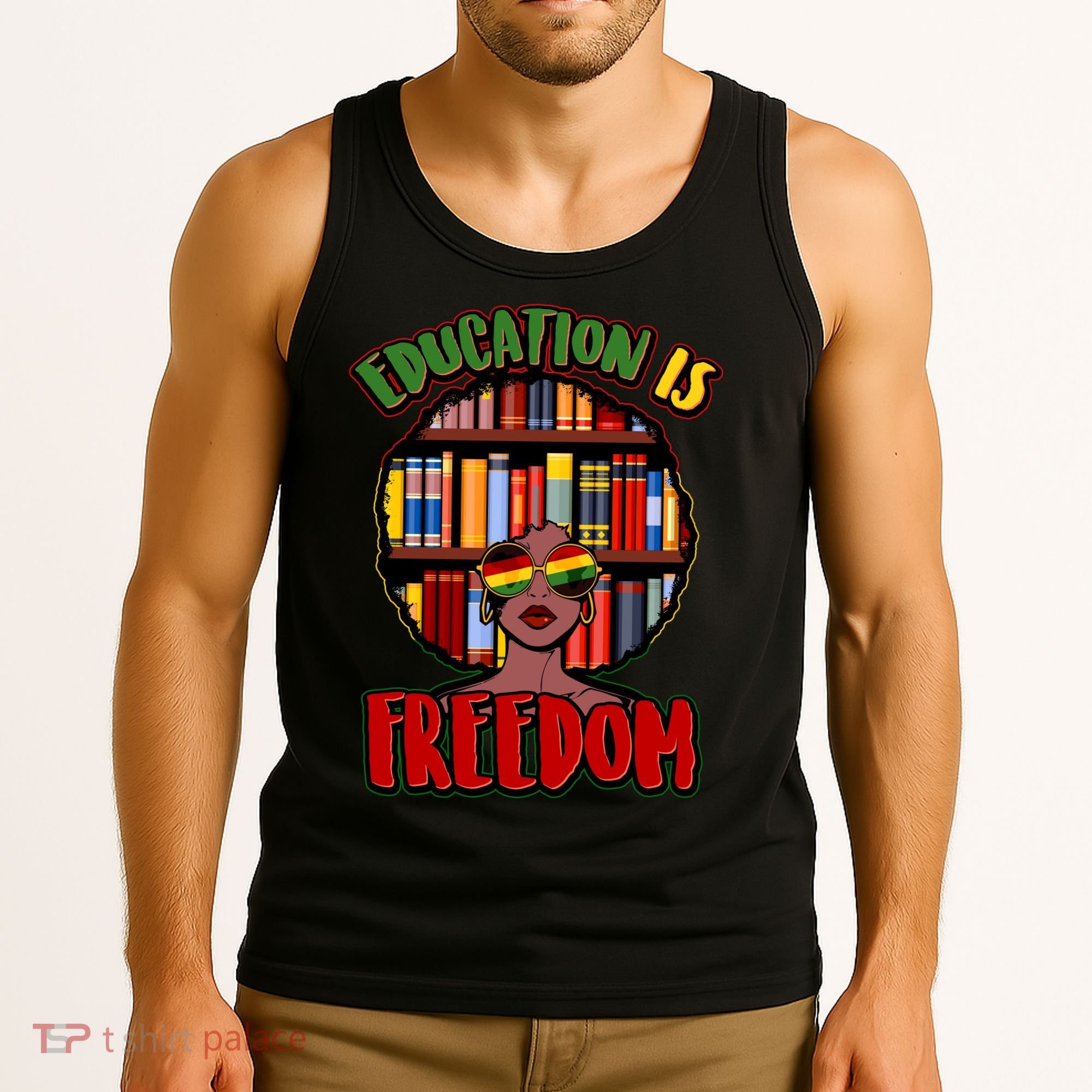 Education Is Freedom Black History Book Reading Lover Tank Top