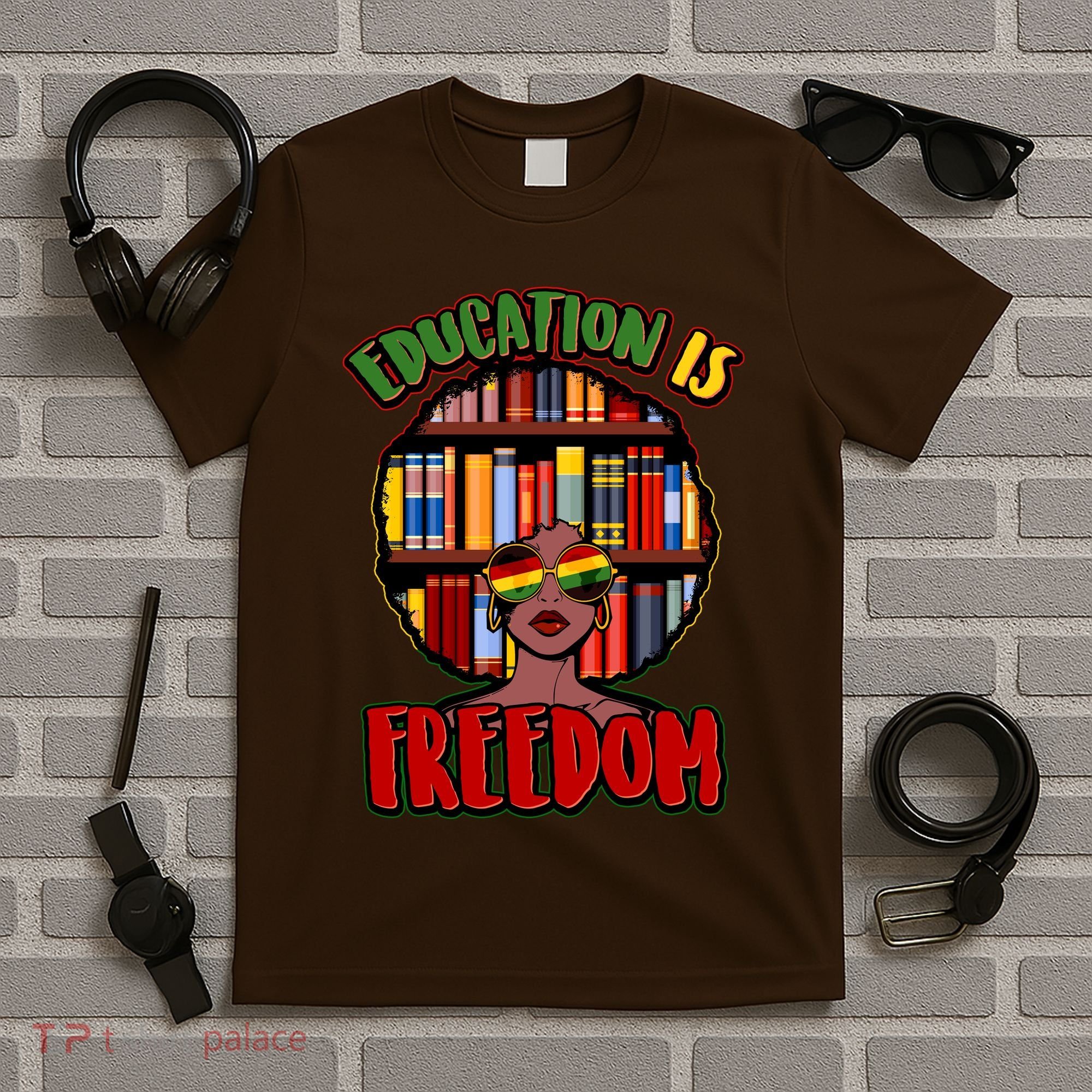 Education Is Freedom Black History Book Reading Lover T-Shirt