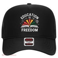 Education Is Freedom Teacher Student Back To School Gift Hat thumb 0