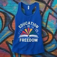 Education Is Freedom Teacher Student Back To School Gift Women's Tank Top thumb 3