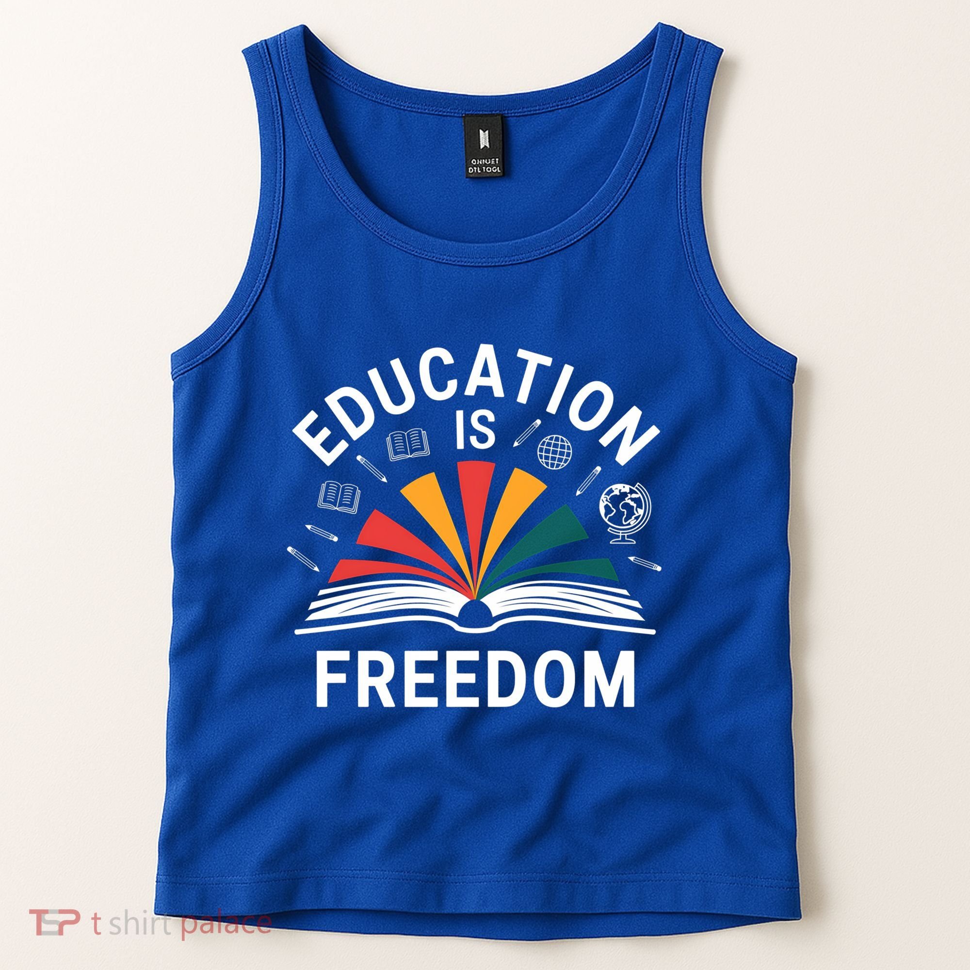 Education Is Freedom Teacher Student Back To School Gift Tank Top