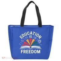 Education Is Freedom Teacher Student Back To School Gift Tote Bag thumb 0