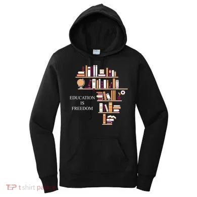 Education Is Freedom Women's Hoodie