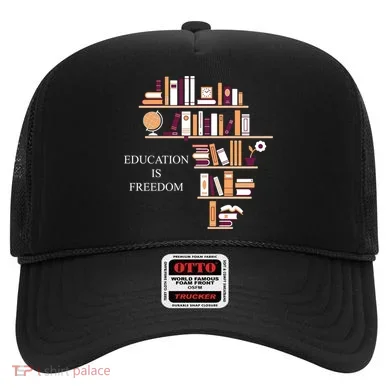 Education Is Freedom Hat