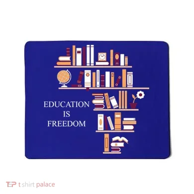 Education Is Freedom Mousepad