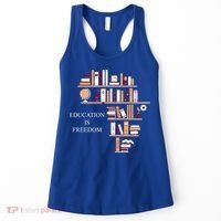Education Is Freedom Women's Tank Top thumb 0
