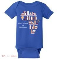 Education Is Freedom Baby Bodysuit thumb 0