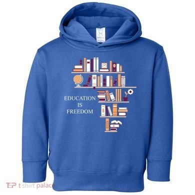 Education Is Freedom Toddler Hoodie