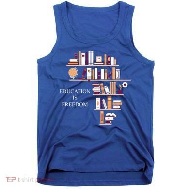 Education Is Freedom Tank Top