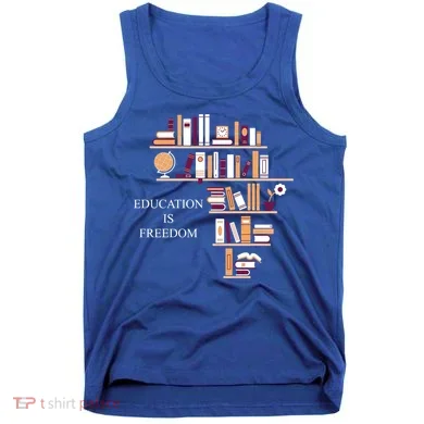Education Is Freedom Tank Top