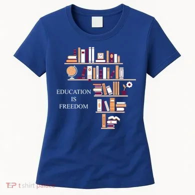 Education Is Freedom Women's T-Shirt