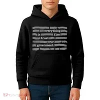 Everything Is Fine Trust Your Government Kids Hoodie thumb 4