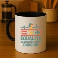 Equality is Greater Than Division Coffee Mug thumb 4