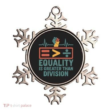 Equality is Greater Than Division Ornament