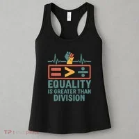 Equality is Greater Than Division Women's Tank Top thumb 3