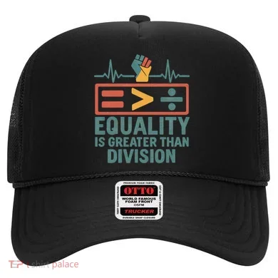 Equality is Greater Than Division Hat