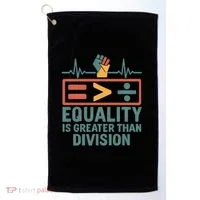 Equality is Greater Than Division Golf Towel thumb 0