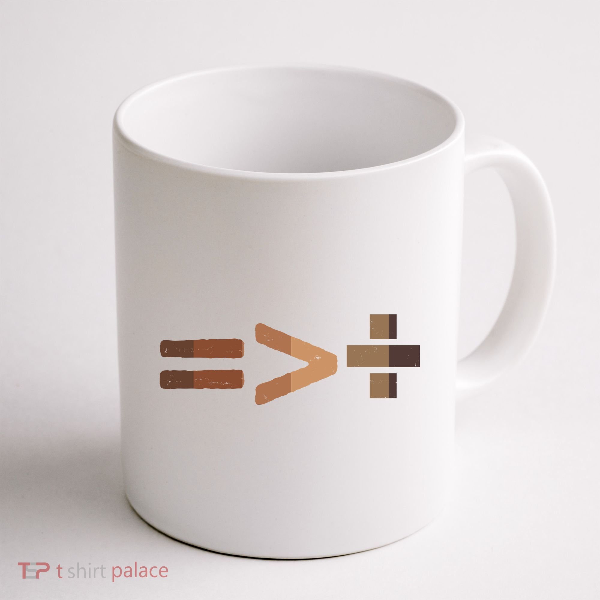 Equality Is Greater Than Division Unity Coffee Mug