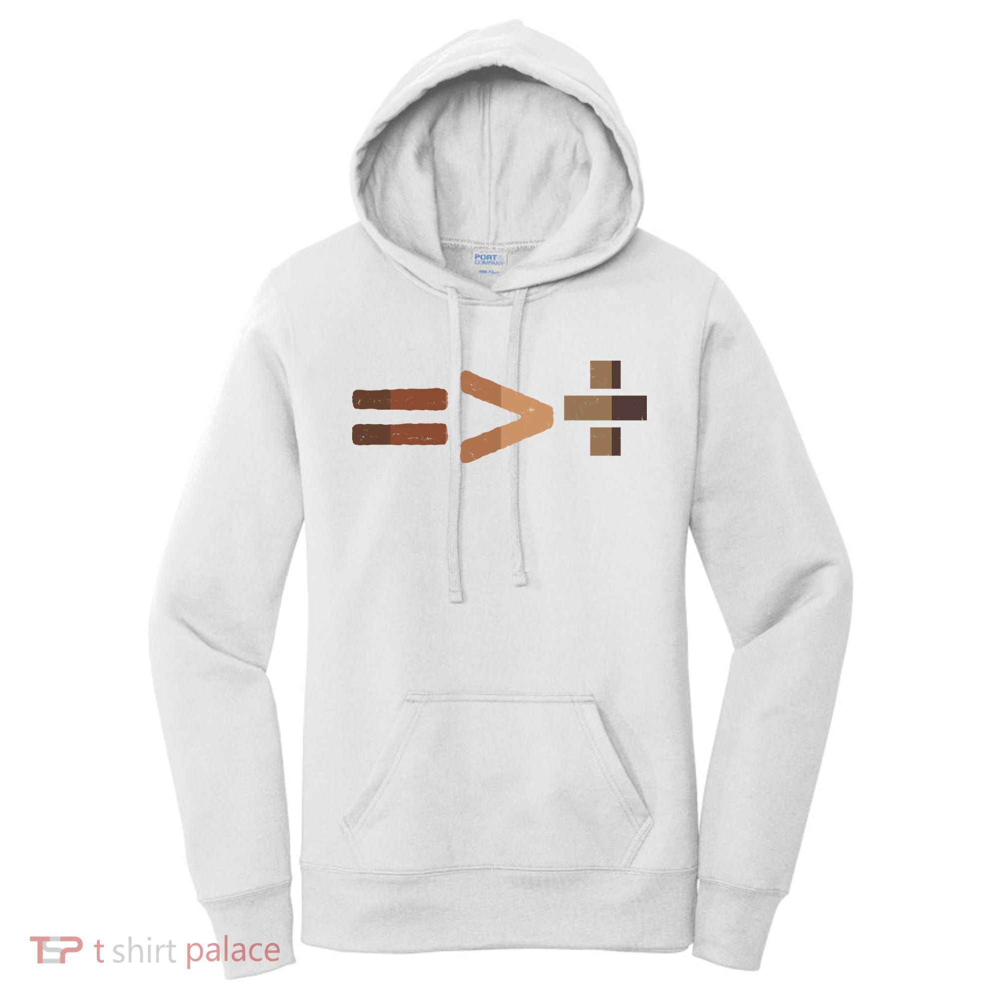 Equality Is Greater Than Division Unity Women's Hoodie